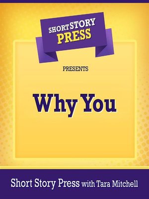 cover image of Short Story Press Presents Why You